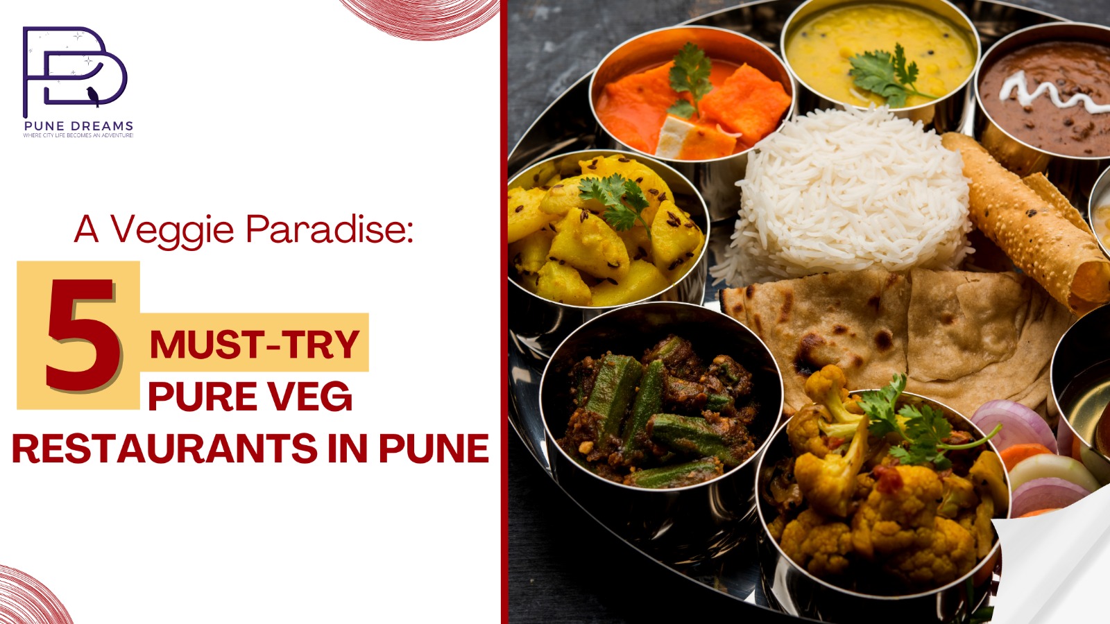A Veggie Paradise: 5 Must-Try Pure Veg Restaurants in Pune