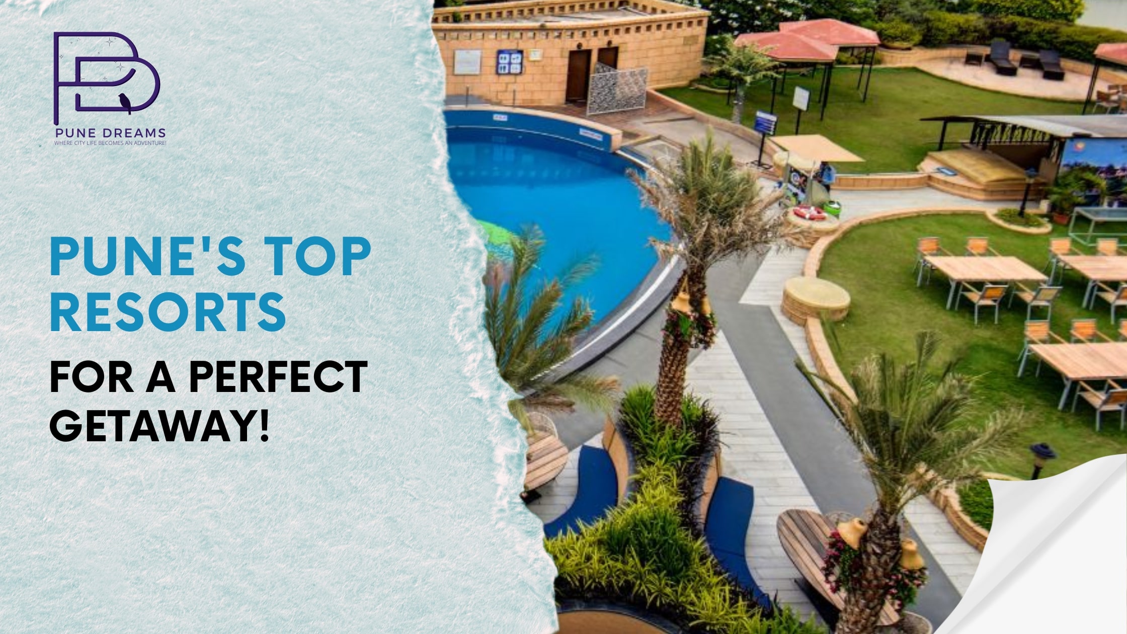 Pune’s Top Resorts for a Perfect Getaway!